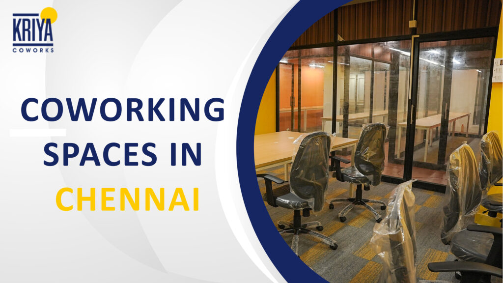 Coworking space for startups in Chennai